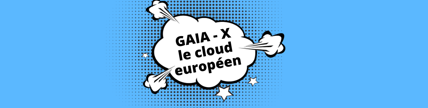 gaia x le cloud européen