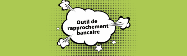 developpement outil de rapprochement bancaire